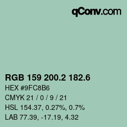 カラーコード: RGB 159 200.2 182.6 | qconv.com