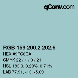 カラーコード: RGB 159 200.2 202.6 | qconv.com