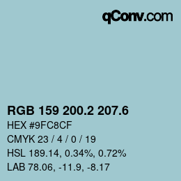 カラーコード: RGB 159 200.2 207.6 | qconv.com