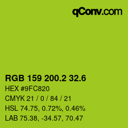 カラーコード: RGB 159 200.2 32.6 | qconv.com