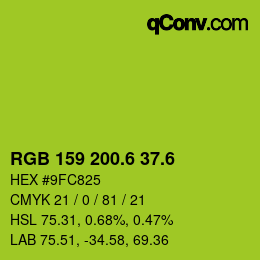 カラーコード: RGB 159 200.6 37.6 | qconv.com