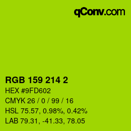 Color code: RGB 159 214 2 | qconv.com