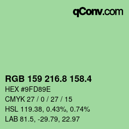 カラーコード: RGB 159 216.8 158.4 | qconv.com