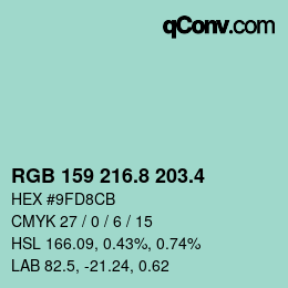 カラーコード: RGB 159 216.8 203.4 | qconv.com