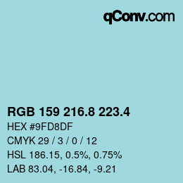 カラーコード: RGB 159 216.8 223.4 | qconv.com