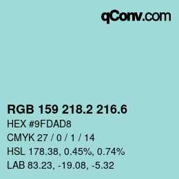 カラーコード: RGB 159 218.2 216.6 | qconv.com
