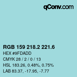 カラーコード: RGB 159 218.2 221.6 | qconv.com