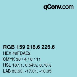 カラーコード: RGB 159 218.6 226.6 | qconv.com