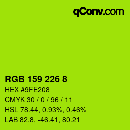 カラーコード: RGB 159 226 8 | qconv.com