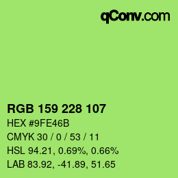 カラーコード: RGB 159 228 107 | qconv.com