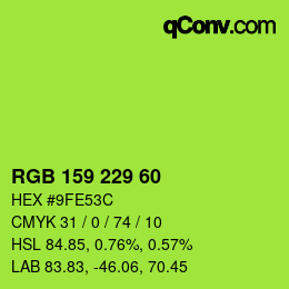 Color code: RGB 159 229 60 | qconv.com
