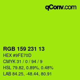 カラーコード: RGB 159 231 13 | qconv.com