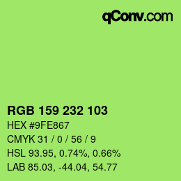 カラーコード: RGB 159 232 103 | qconv.com