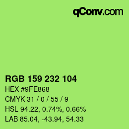 Color code: RGB 159 232 104 | qconv.com