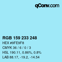 カラーコード: RGB 159 233 248 | qconv.com