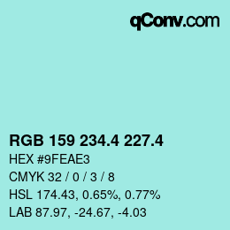 カラーコード: RGB 159 234.4 227.4 | qconv.com