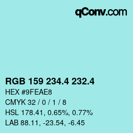 カラーコード: RGB 159 234.4 232.4 | qconv.com