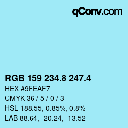 カラーコード: RGB 159 234.8 247.4 | qconv.com