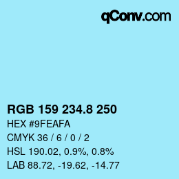 カラーコード: RGB 159 234.8 250 | qconv.com