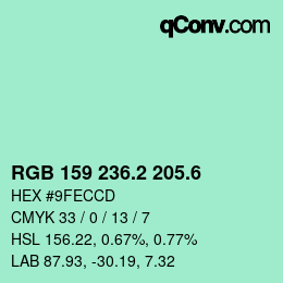 カラーコード: RGB 159 236.2 205.6 | qconv.com