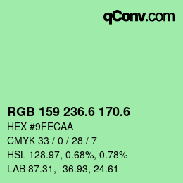 カラーコード: RGB 159 236.6 170.6 | qconv.com