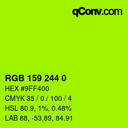 Color code: RGB 159 244 0 | qconv.com