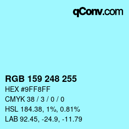 Color code: RGB 159 248 255 | qconv.com