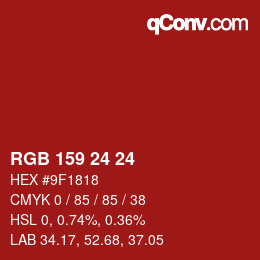 颜色代码: RGB 159 24 24 | qconv.com