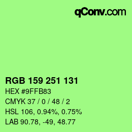 Color code: RGB 159 251 131 | qconv.com