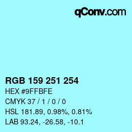 Color code: RGB 159 251 254 | qconv.com
