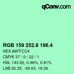 カラーコード: RGB 159 252.8 196.4 | qconv.com
