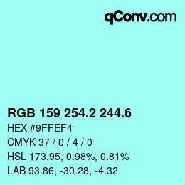 カラーコード: RGB 159 254.2 244.6 | qconv.com