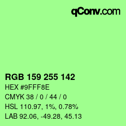 Color code: RGB 159 255 142 | qconv.com