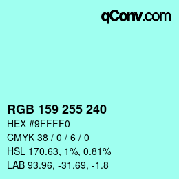 Color code: RGB 159 255 240 | qconv.com