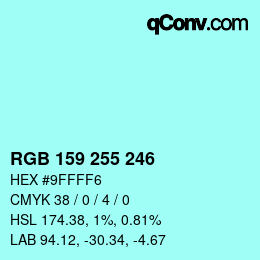 Color code: RGB 159 255 246 | qconv.com