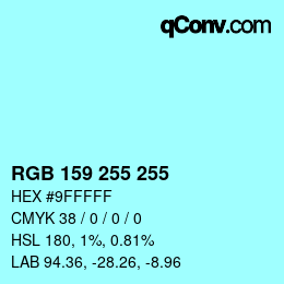 カラーコード: RGB 159 255 255 | qconv.com