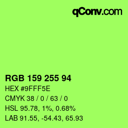 Color code: RGB 159 255 94 | qconv.com
