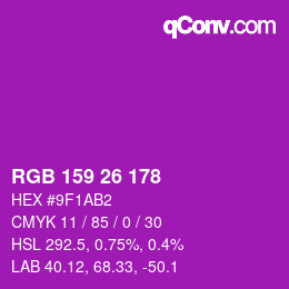 Color code: RGB 159 26 178 | qconv.com
