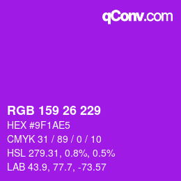 Color code: RGB 159 26 229 | qconv.com