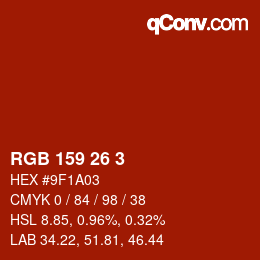 カラーコード: RGB 159 26 3 | qconv.com