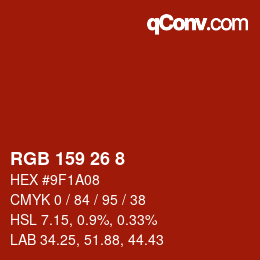 Color code: RGB 159 26 8 | qconv.com