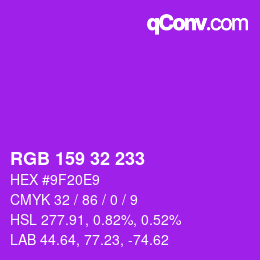 颜色代码: RGB 159 32 233 | qconv.com
