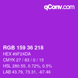 Color code: RGB 159 36 218 | qconv.com