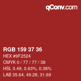 カラーコード: RGB 159 37 36 | qconv.com