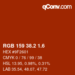 カラーコード: RGB 159 38.2 1.6 | qconv.com