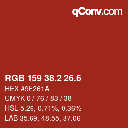 カラーコード: RGB 159 38.2 26.6 | qconv.com