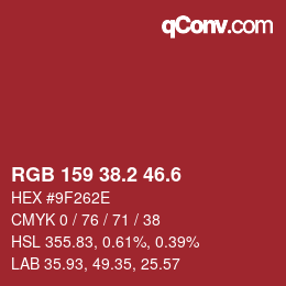 カラーコード: RGB 159 38.2 46.6 | qconv.com
