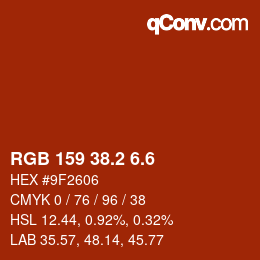 カラーコード: RGB 159 38.2 6.6 | qconv.com