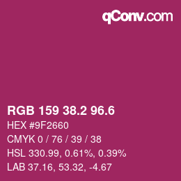 カラーコード: RGB 159 38.2 96.6 | qconv.com