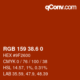 カラーコード: RGB 159 38.6 0 | qconv.com